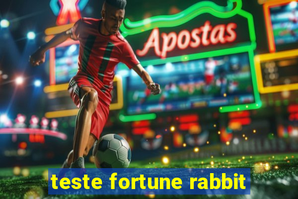 teste fortune rabbit